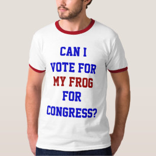Stimme Für Meinen Frosch Kongress Lustiger Politik T-Shirt
