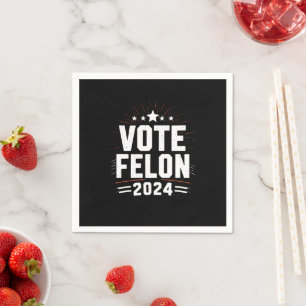 Stimme für verurteilten Trump 2024 Lustige Wahlsti Serviette