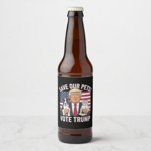 Stimme Trump Rette Unsere Haustiere Katzen Hunde 2 Bierflaschenetikett