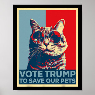 Stimme Trump, um unsere Haustiere 2025 zu retten Poster