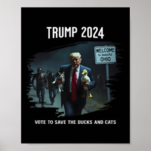 Stimme um die Ente und Katzen zu retten Trump Präs Poster