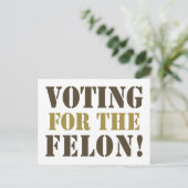 STIMMEN FÜR DEN FELON! POSTKARTE (Stehend Vorderseite)