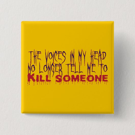 Stimmen in meinem Kopf Button (Vorderseite)