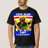 Stimmen Sie Blob! T-Shirt (Vorderseite)