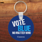 Stimmen Sie Blue, egal, wer demokratisch gewohnt p Schlüsselanhänger (Vorderseite)