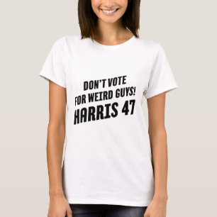 Stimmen Sie für komische Typ! Harris 47 1 T-Shirt