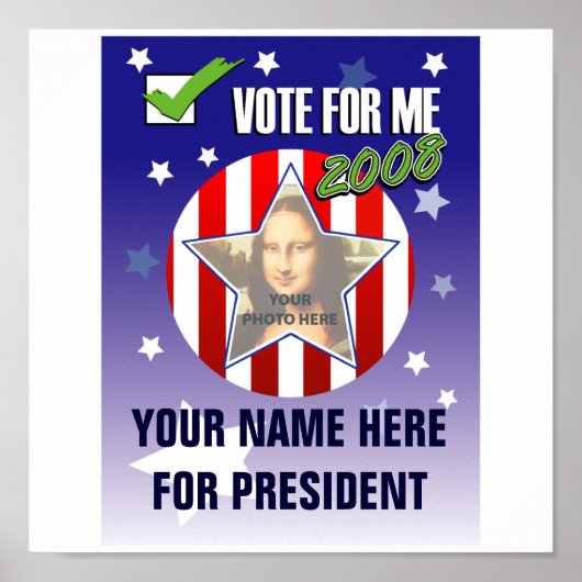 Stimmen Sie für mich! Präsidentschaftsplanung 2008 Poster (Vorne)