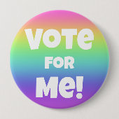 Stimmen Sie für mich! Regenbogenknopf Button (Vorderseite)