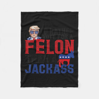 Stimmen Sie lieber für einen Felon als für einen J Fleecedecke