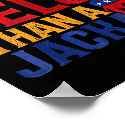 Stimmen Sie lieber für einen Felon als für einen J Poster (Ecke)