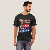 Stimmen Sie lieber für einen Felon als für einen J T-Shirt (Vorne ganz)