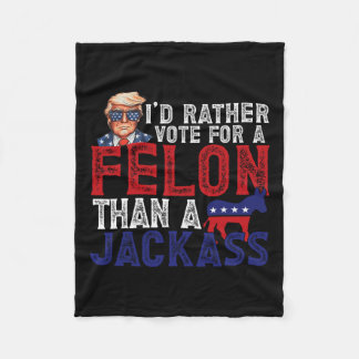 Stimmen Sie lieber für Felon als für einen Jack Fu Fleecedecke