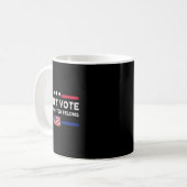 Stimmen Sie nicht für verurteilte Felonen-Anti-Tru Kaffeetasse (Vorderseite Links)