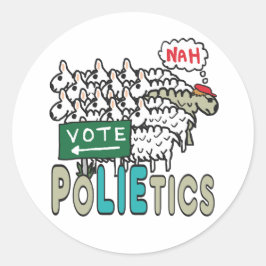 Stimmen Sie nicht über Politik ab Runder Aufkleber