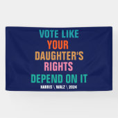 Stimmen Sie, wie die Rechte Ihrer Tochter davon ab Banner (Horizontal)