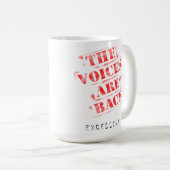 Stimmen sind Back Funny Mug Kaffeetasse (VorderseiteRechts)