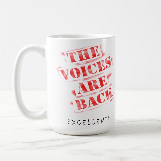 Stimmen sind Back Funny Mug Kaffeetasse (Links)