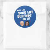 Stimmen, wie Ihr Leben davon abhängt Runder Aufkleber (Tasche)