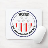 Stimmen, wie Ihre Vorfahren gestorben sind für das Mousepad (Mit Mouse)