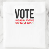 Stimmen wie seine Gefängnisstrafe davon abhängt Quadratischer Aufkleber (Tasche)