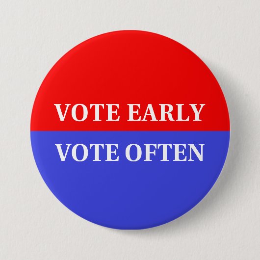 Stimmen zählen - Abstimmung früh, Abstimmung oft Button (Vorderseite)
