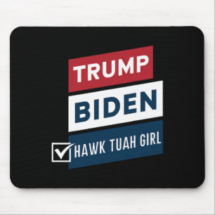 Stimmende Hawk Tuah Mädchen Vs Trump Biden Politis Mousepad