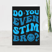 Stimmt einfach weiter Autismus Hast du überhaupt g Karte (Vorderseite)