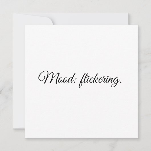 Stimmung: flackernd. einladung (Vorderseite)