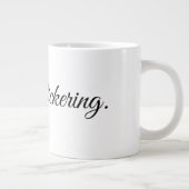 Stimmung: flackernd. Jumbo-Tasse (Rechts)