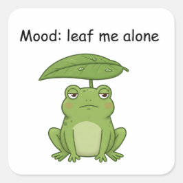 Stimmung: Leaf Me Quadratischer Aufkleber