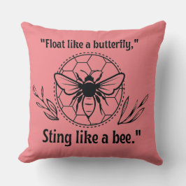 Sting wie eine Biene Kissen