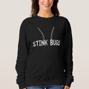 Stink Bug Käfer und Halyomorpha Halys 1 Sweatshirt