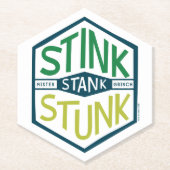 Stink Stank Stunk Abzeichen Untersetzer (Vorderseite)