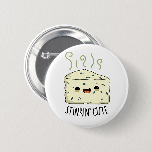 Stinkin Niedlich Funny Cheese Pub Button (Vorne & Hinten)