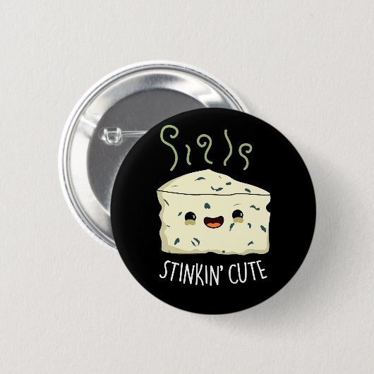 Stinkin Niedlich Funny Cheese Pun Dark BG Button (Vorne & Hinten)