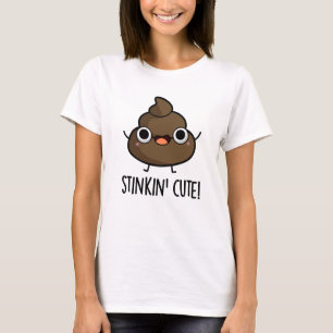 Stinkin Niedlich Funny Poo Pun T-Shirt