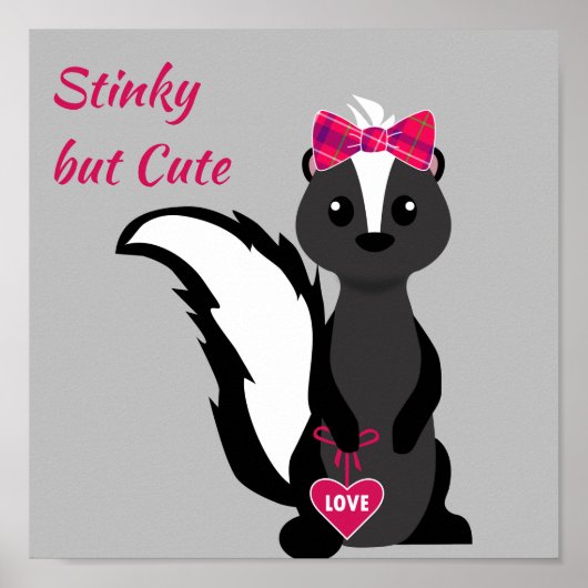 Stinky, aber Niedlich Skunk Poster (Vorne)