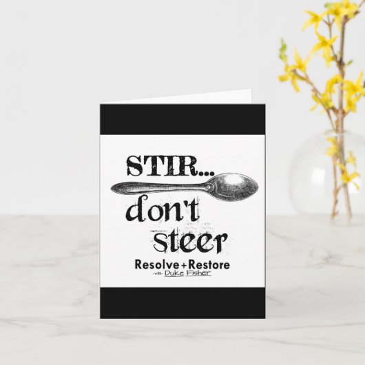 Stir Dont Steer Karte (Gelbe Blume)