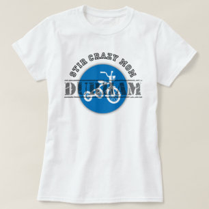 Stir verrücktes Mama-Durham: Das T-Shirt der