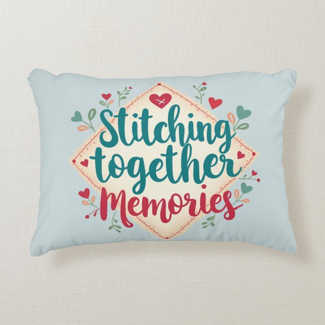 Stitching Together Erinnerungen Stickerei Art Dekokissen (Vorderseite)