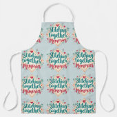 Stitching Together Erinnerungen Stickerei Art Schürze (Vorderseite)