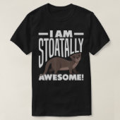 Stoat ShortTailed Weasel Ermine I Am Stoatally Awe T-Shirt (Design vorne)