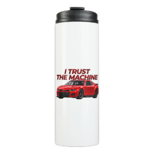 Stock Car Thermal Tumbler Ich vertraue der Masch Thermosbecher