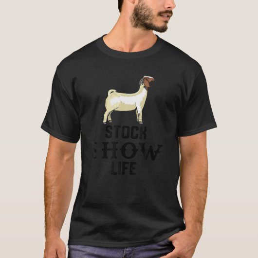 Stock Show Life Show Boer Goat T Shirt (Vorderseite)