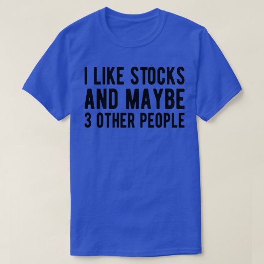 STOCK TRADER Stores and vielleicht 3 People 1 T-Shirt (Design vorne)