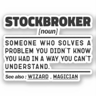Stockbroker Noun Investment Investing Expert Funny Aufkleber