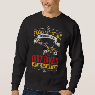 Stöcke und Steine können meine Knochen brechen, ab Sweatshirt