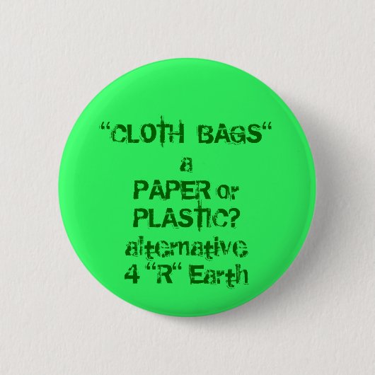 "STOFF BAUSCHT sich" gegen Papier oder Plastik Button (Vorderseite)