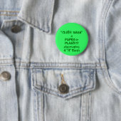 "STOFF BAUSCHT sich" gegen Papier oder Plastik Button (Beispiel)