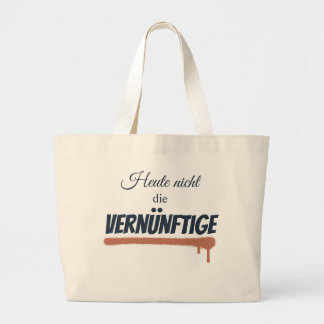 Stofftasche mit Spruch: Heute nicht .... Jumbo Stoffbeutel